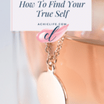 How To Find Your True Self